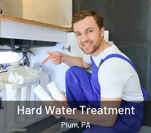  Hard Water Treatment Plum, PA