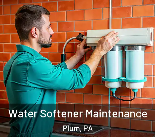  Water Softener Maintenance Plum, PA